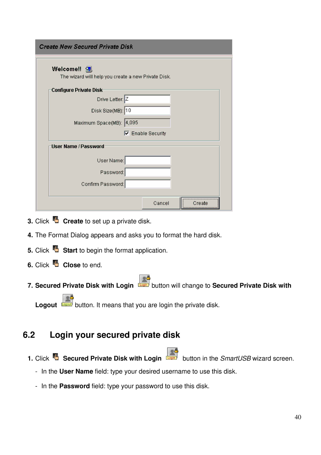 LevelOne MUS-2500 user manual Login your secured private disk 