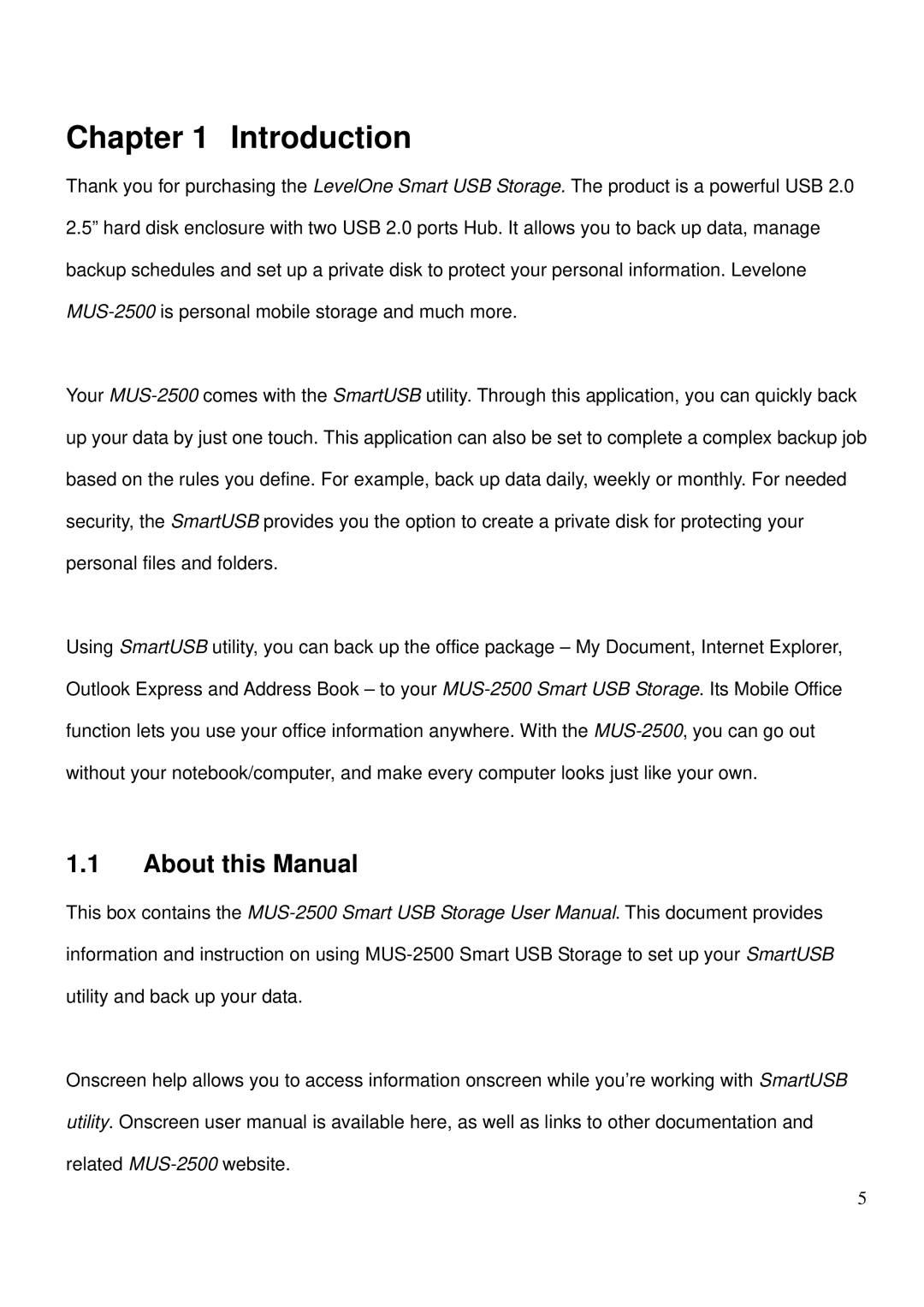 LevelOne MUS-2500 user manual Introduction, About this Manual 