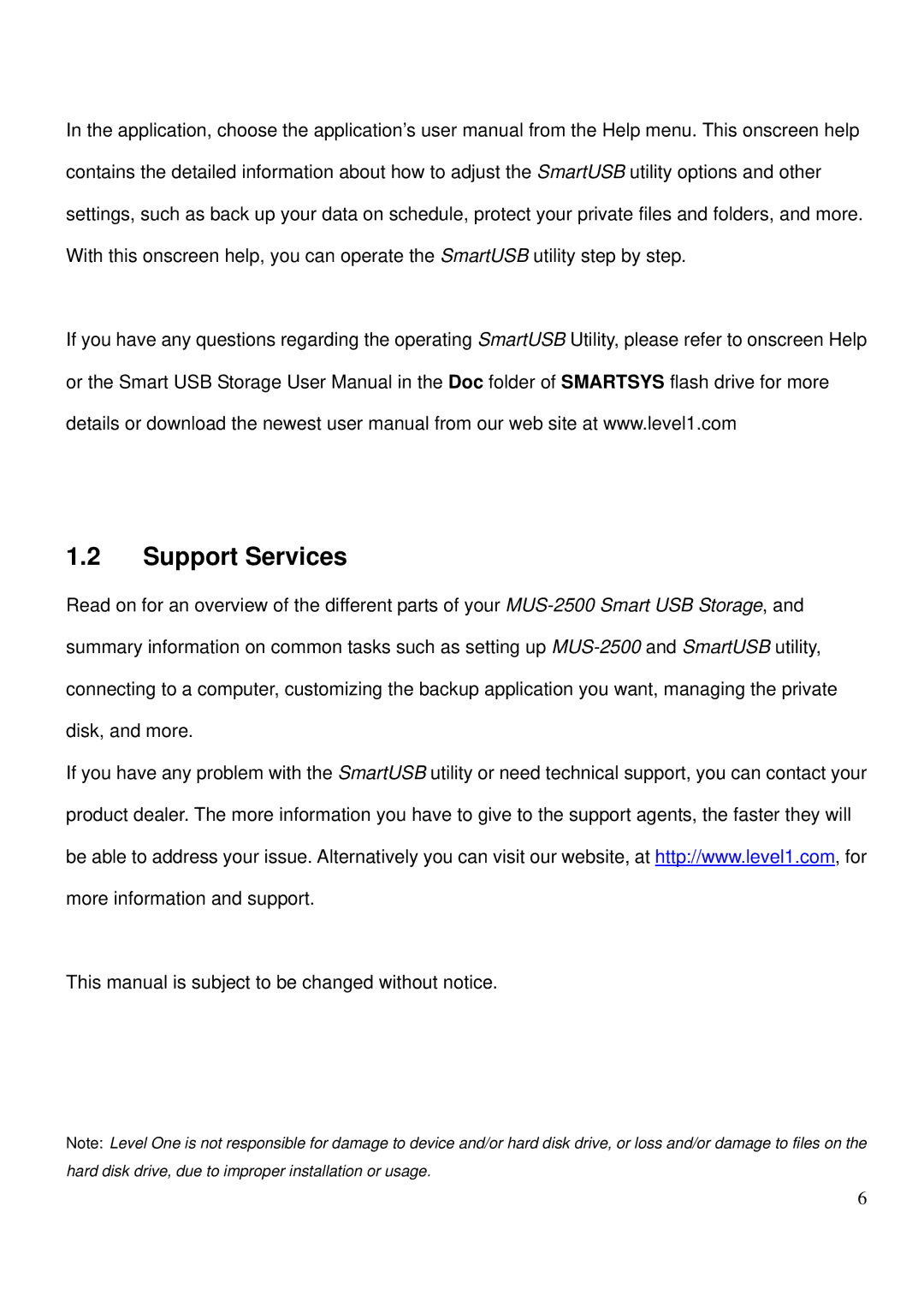 LevelOne MUS-2500 user manual Support Services 