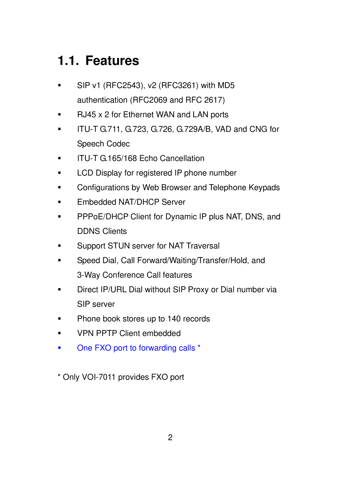 LevelOne VOI-7011, VOI-7010 user manual Features 