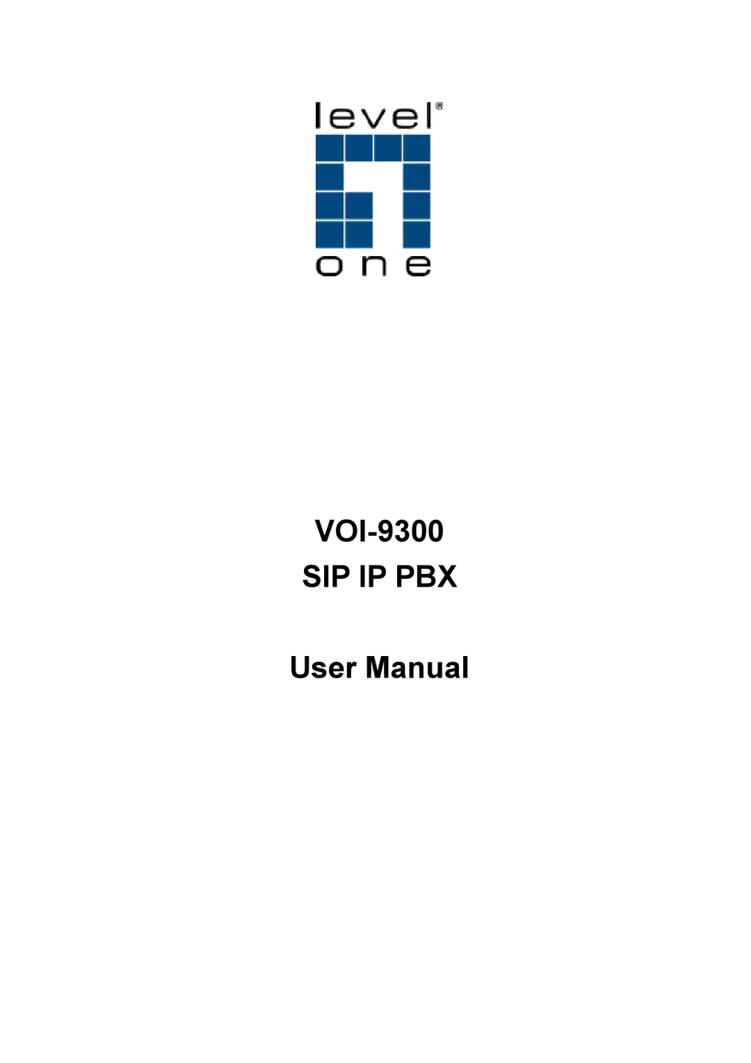 LevelOne VOI-9300 user manual Sip Ip Pbx 