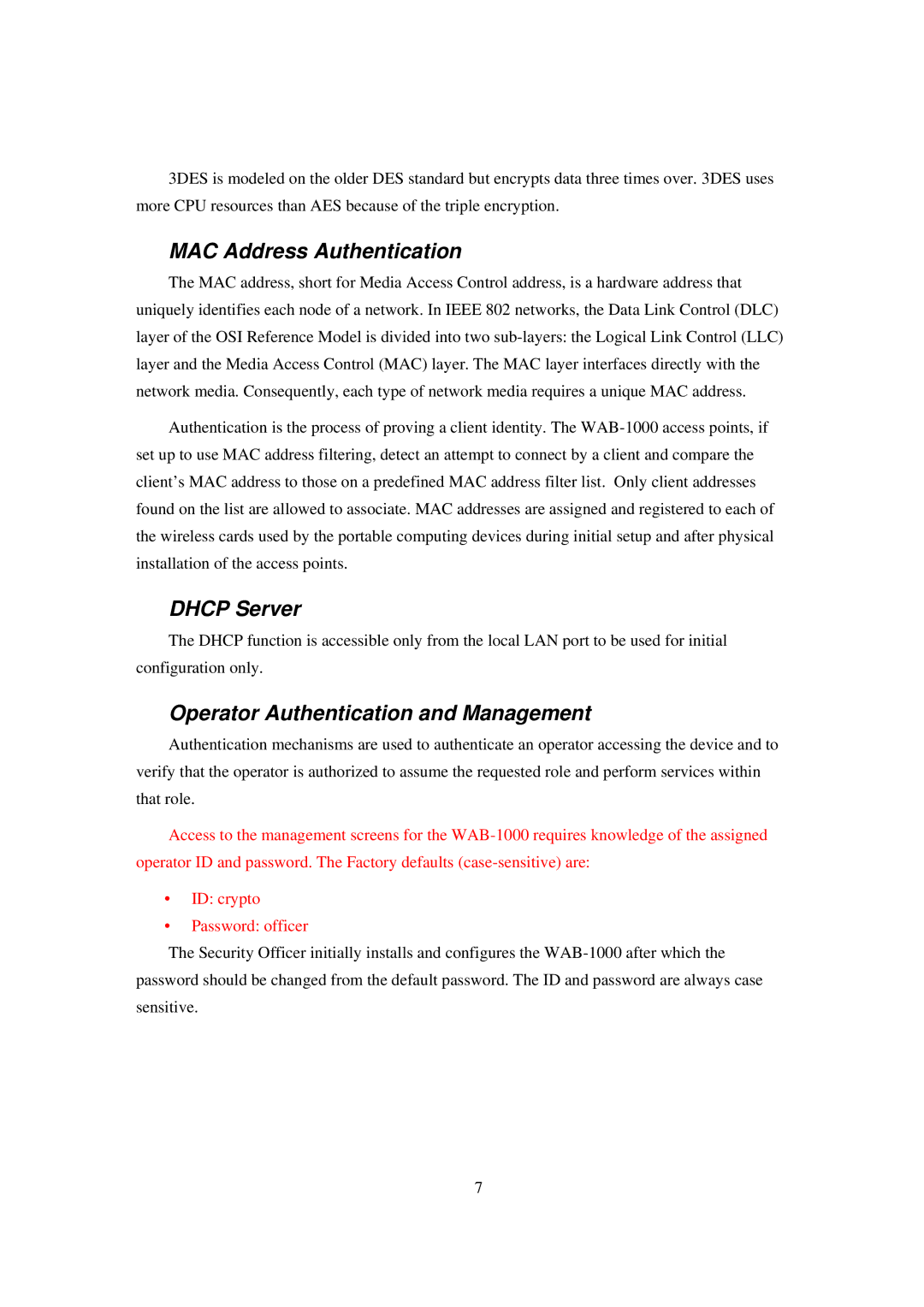 LevelOne WAB-1000 manual MAC Address Authentication, Dhcp Server, Operator Authentication and Management 