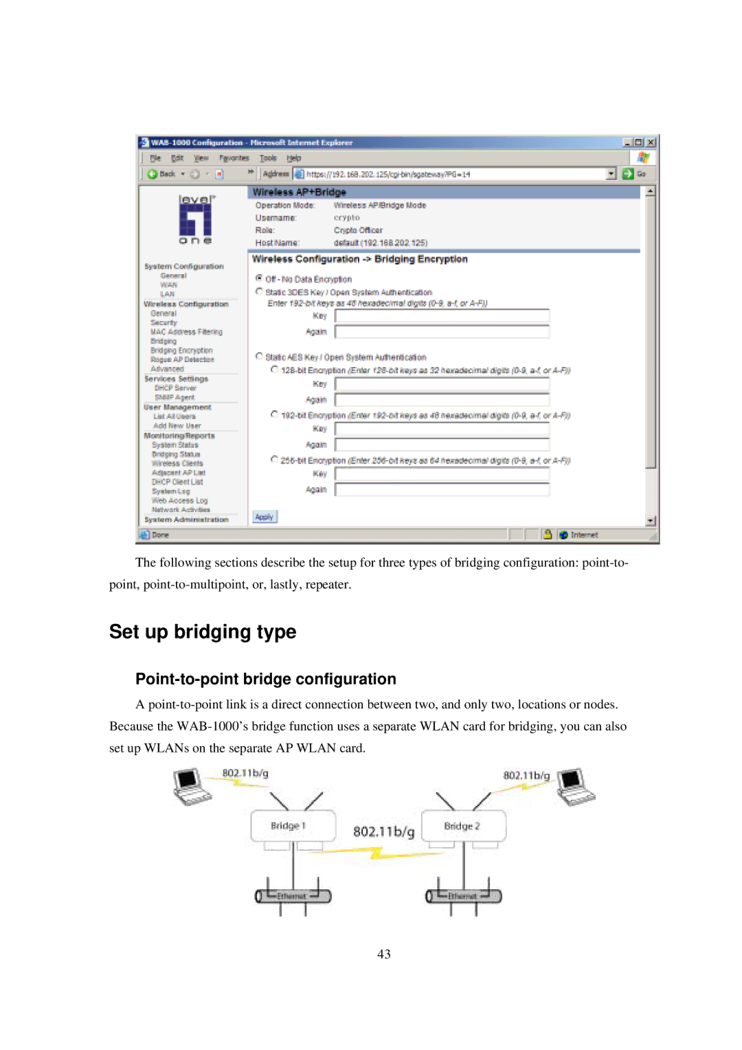 LevelOne WAB-1000 manual Set up bridging type, Point-to-point bridge configuration 