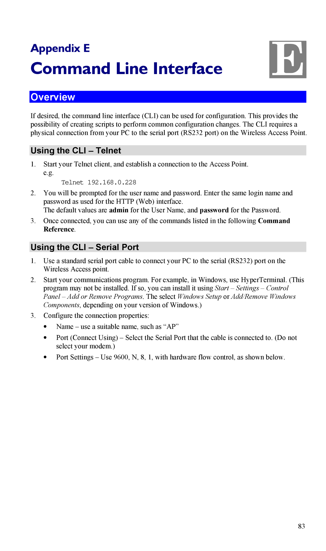 LevelOne WAP-0005 user manual Command Line Interface, Using the CLI Telnet, Using the CLI Serial Port 