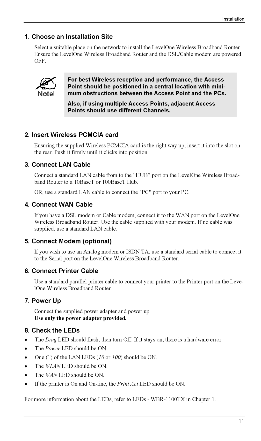 LevelOne WBR-1100TX manual Choose an Installation Site, Insert Wireless Pcmcia card, Connect LAN Cable, Connect WAN Cable 