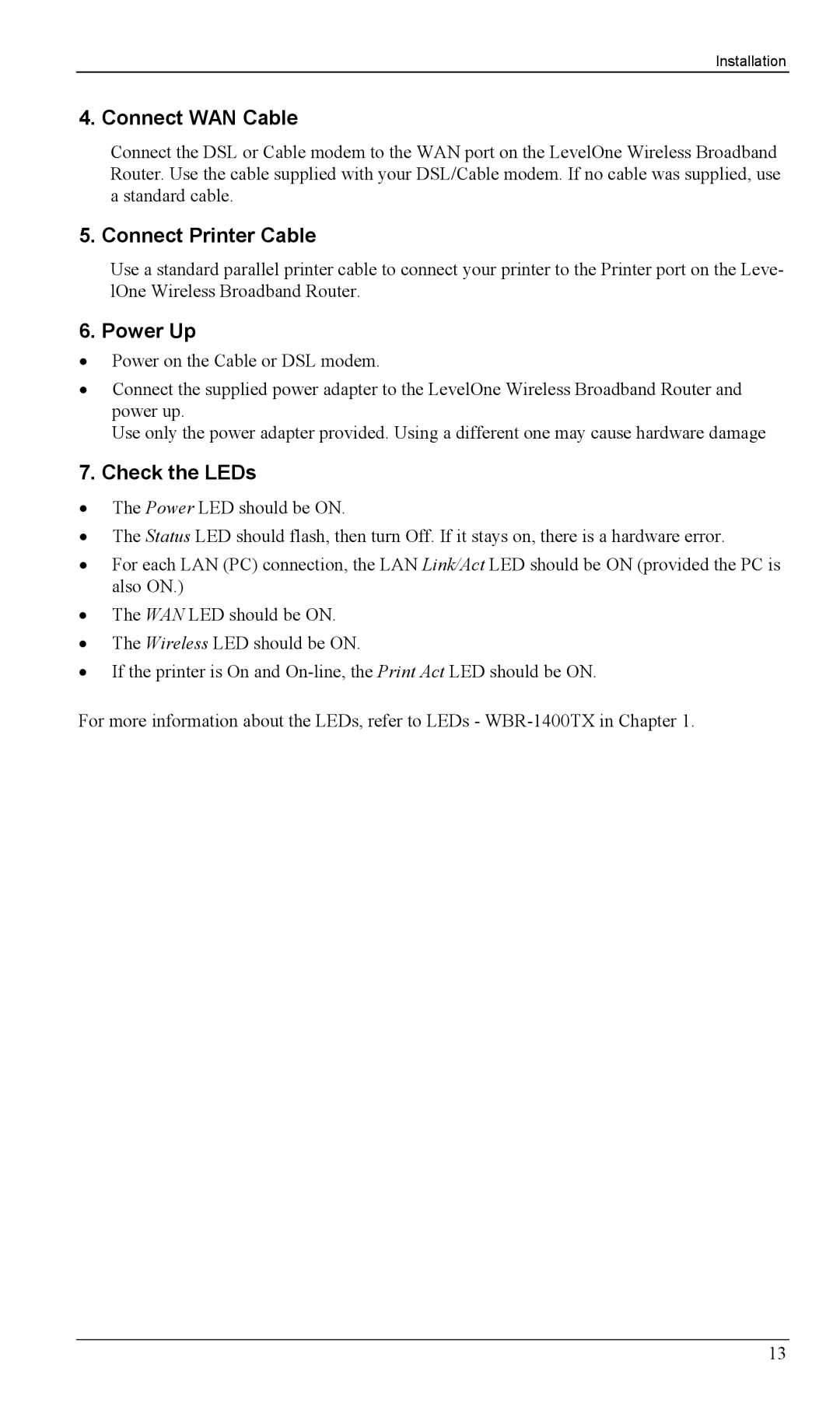 LevelOne WBR-1100TX, WBR-1400TX manual Connect WAN Cable 