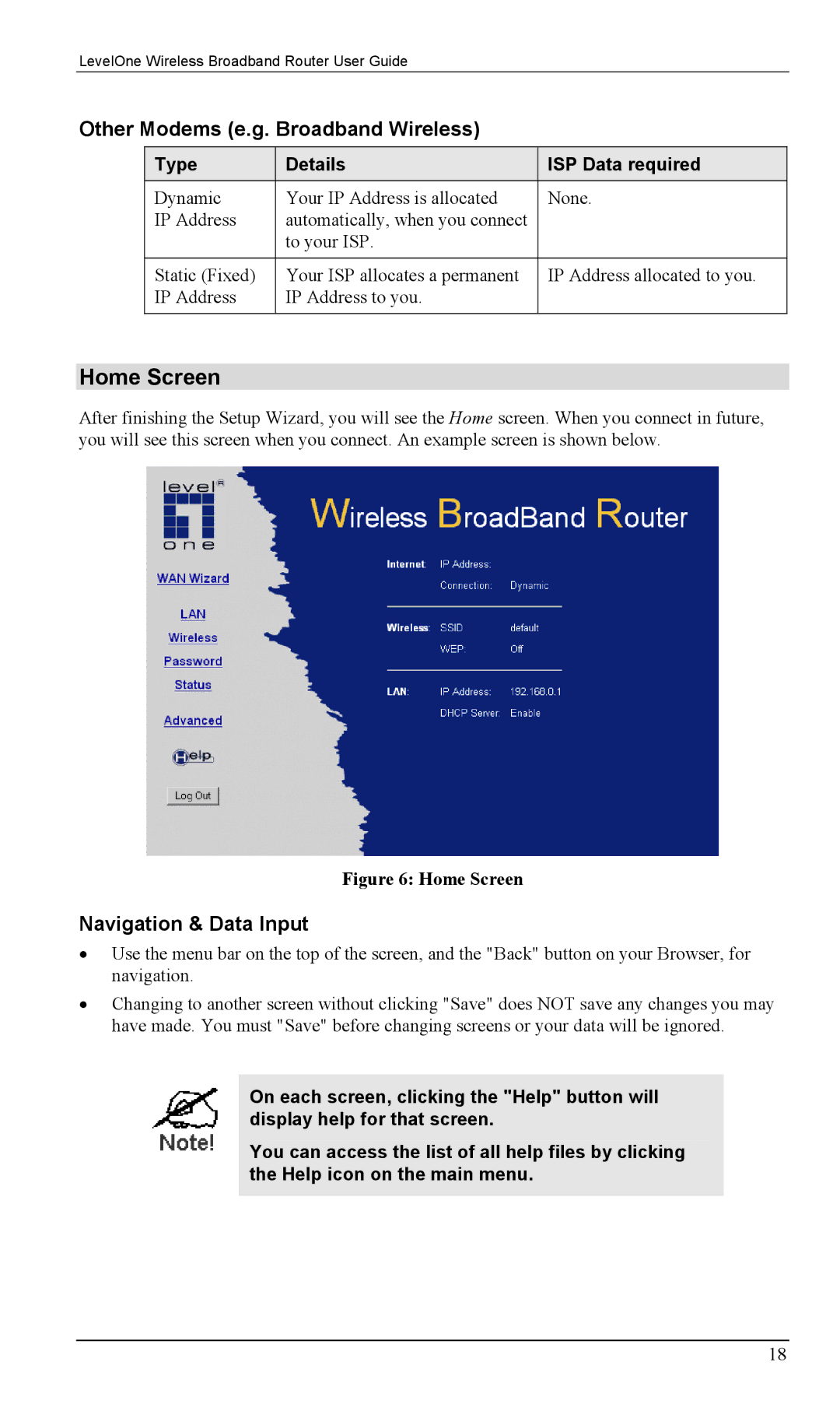 LevelOne WBR-1400TX, WBR-1100TX manual Home Screen, Other Modems e.g. Broadband Wireless, Navigation & Data Input 