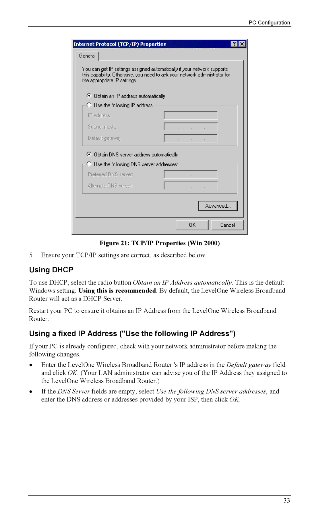 LevelOne WBR-1100TX, WBR-1400TX manual Using a fixed IP Address Use the following IP Address, TCP/IP Properties Win 