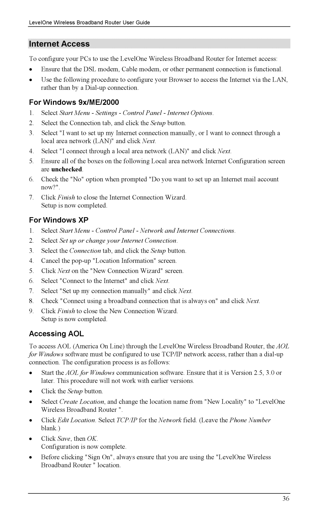 LevelOne WBR-1400TX, WBR-1100TX manual Internet Access, For Windows 9x/ME/2000, For Windows XP, Accessing AOL 