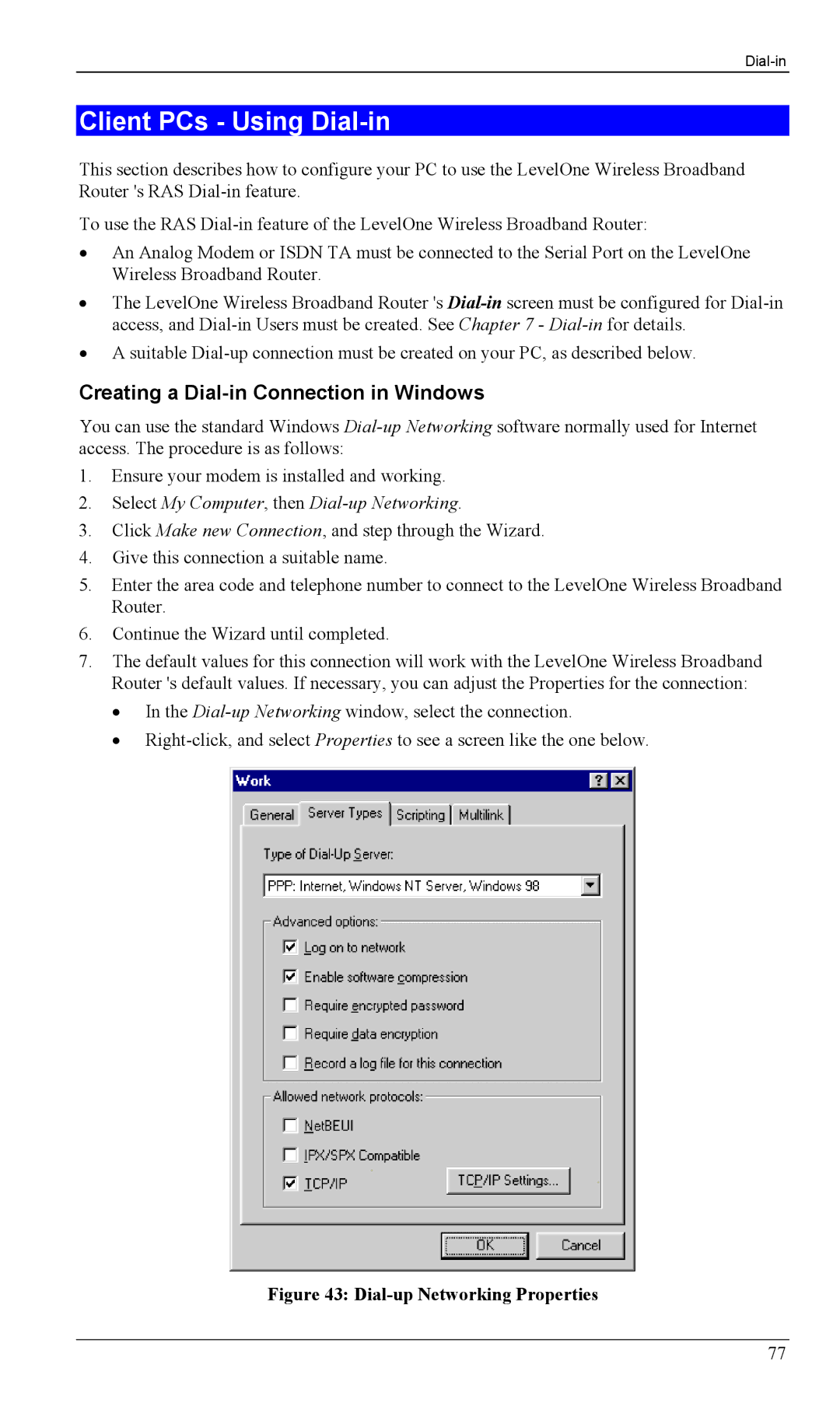 LevelOne WBR-1100TX, WBR-1400TX manual Client PCs Using Dial-in, Creating a Dial-in Connection in Windows 