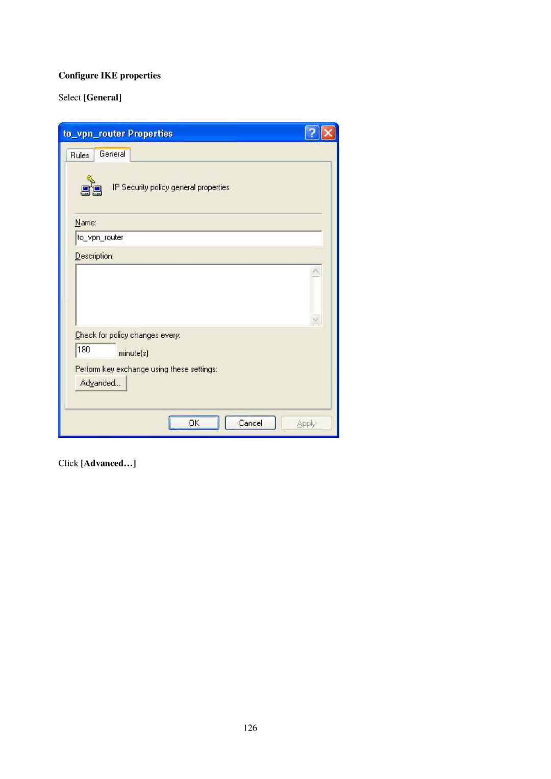 LevelOne WBR-3402TX user manual Configure IKE properties Select General Click Advanced… 