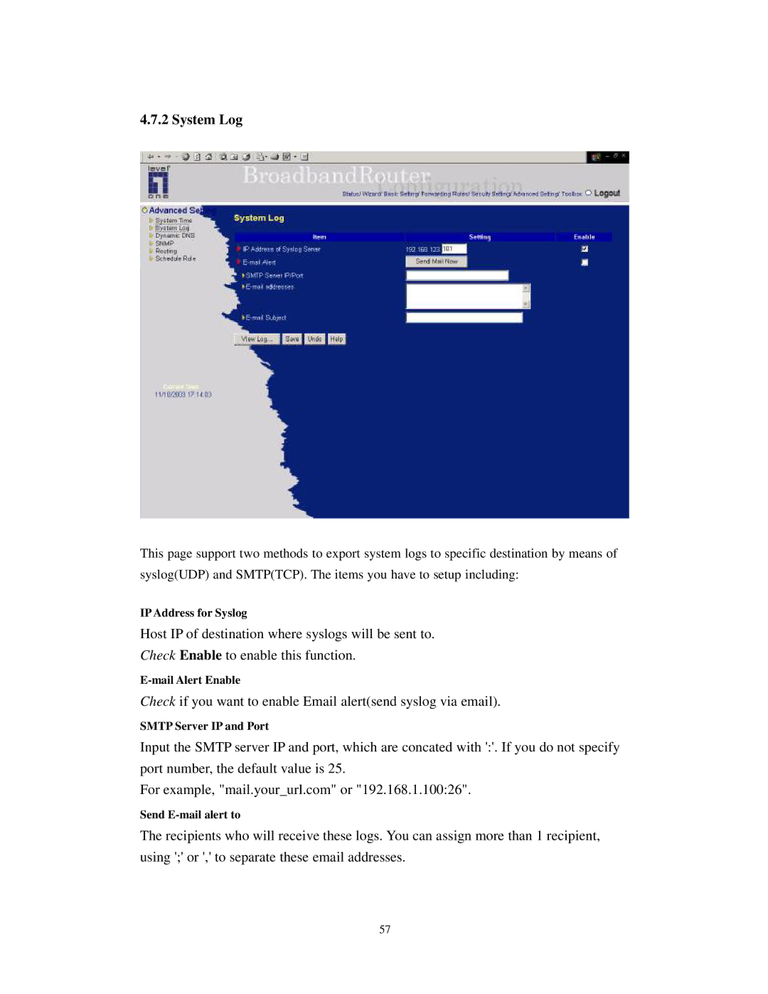 LevelOne WBR-3403TX System Log, IP Address for Syslog, Mail Alert Enable, Smtp Server IP and Port, Send E-mail alert to 