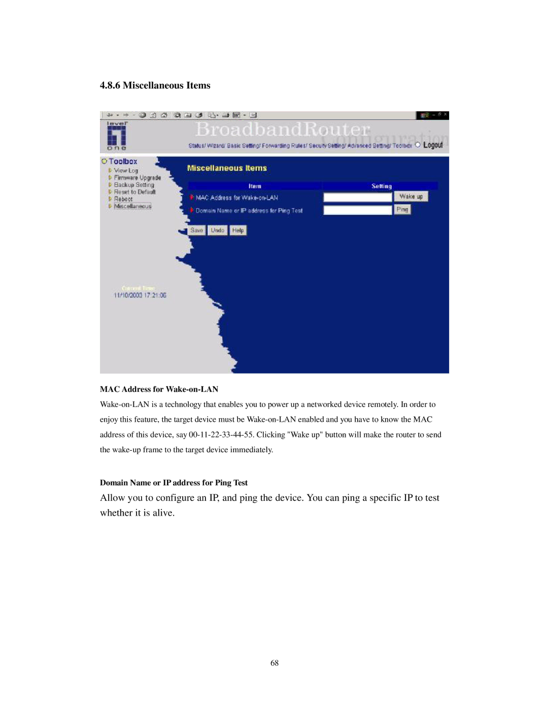 LevelOne WBR-3403TX user manual MAC Address for Wake-on-LAN, Domain Name or IP address for Ping Test 