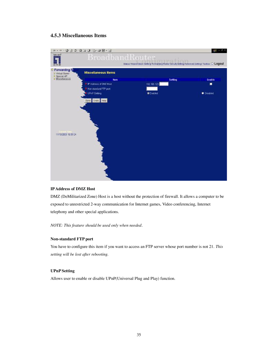 LevelOne WBR-3404TX user manual Miscellaneous Items, IP Address of DMZ Host, Non-standard FTP port, UPnP Setting 