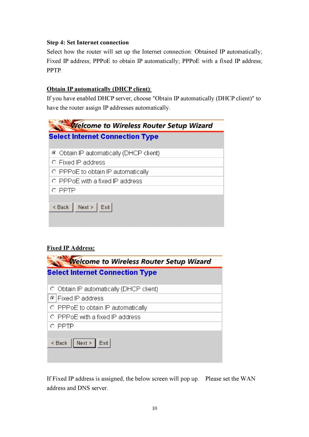 LevelOne WBR-3405TX user manual Set Internet connection, Obtain IP automatically Dhcp client, Fixed IP Address 