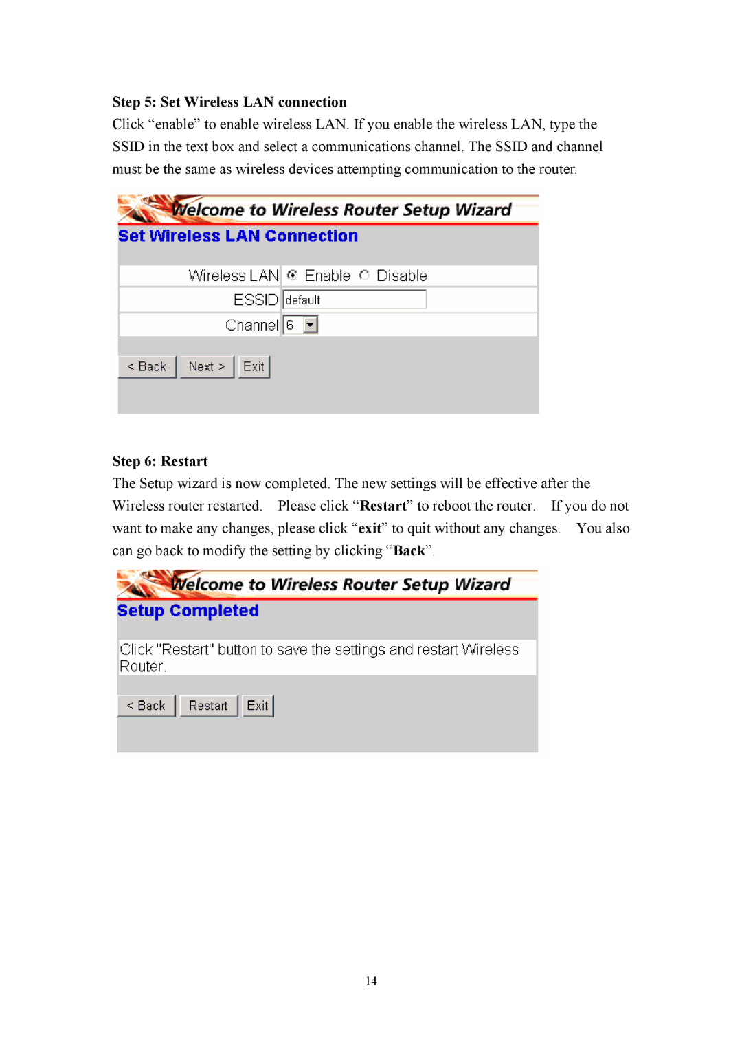 LevelOne WBR-3405TX user manual Set Wireless LAN connection, Restart 