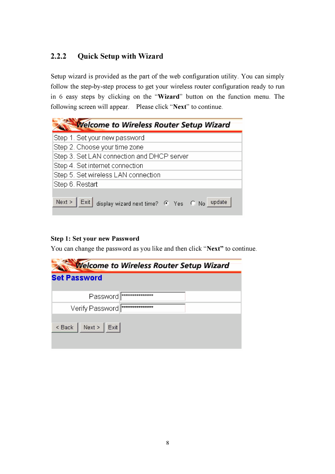 LevelOne WBR-3405TX user manual Quick Setup with Wizard, Set your new Password 