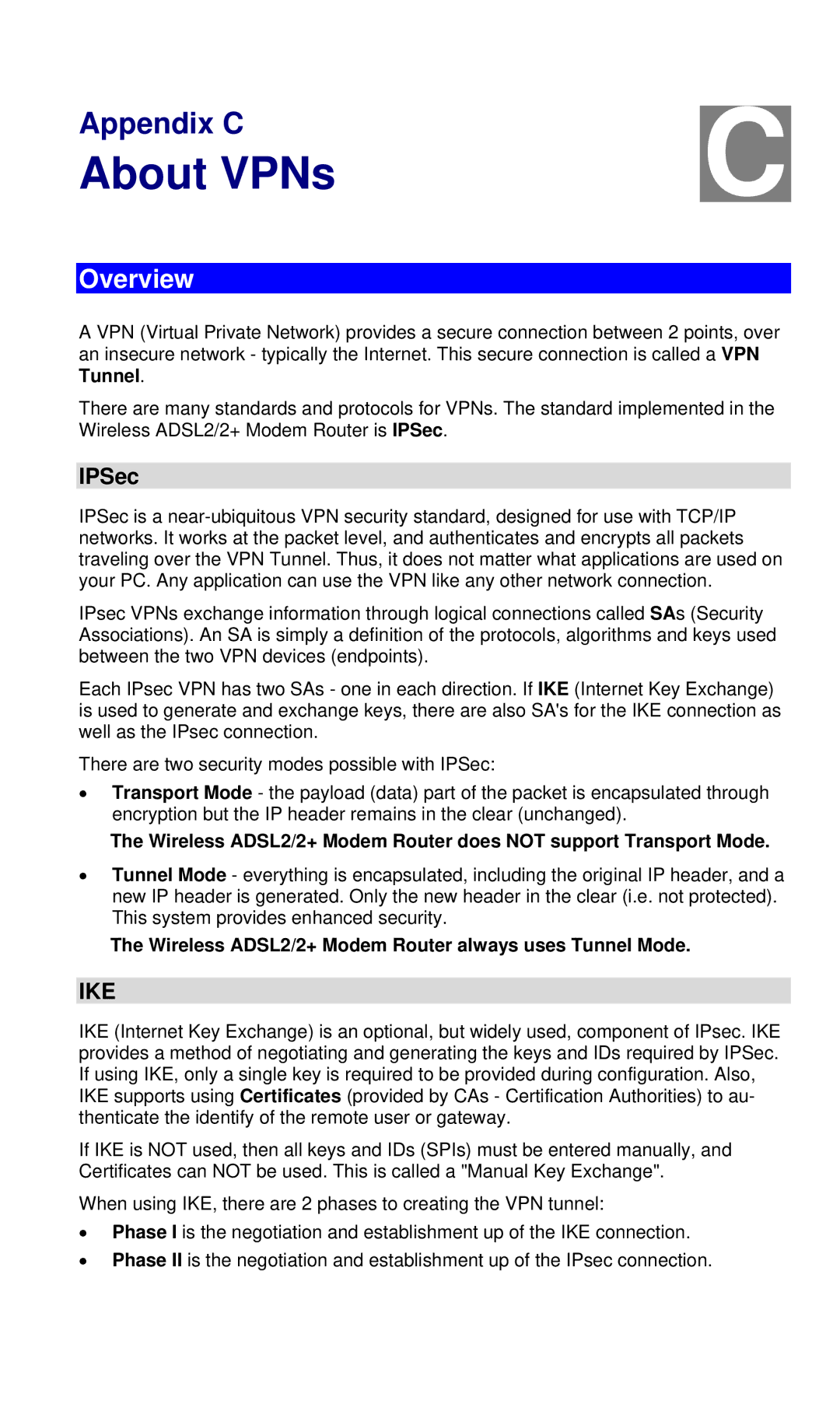 LevelOne WBR-3460 user manual About VPNs, IPSec, Wireless ADSL2/2+ Modem Router always uses Tunnel Mode 