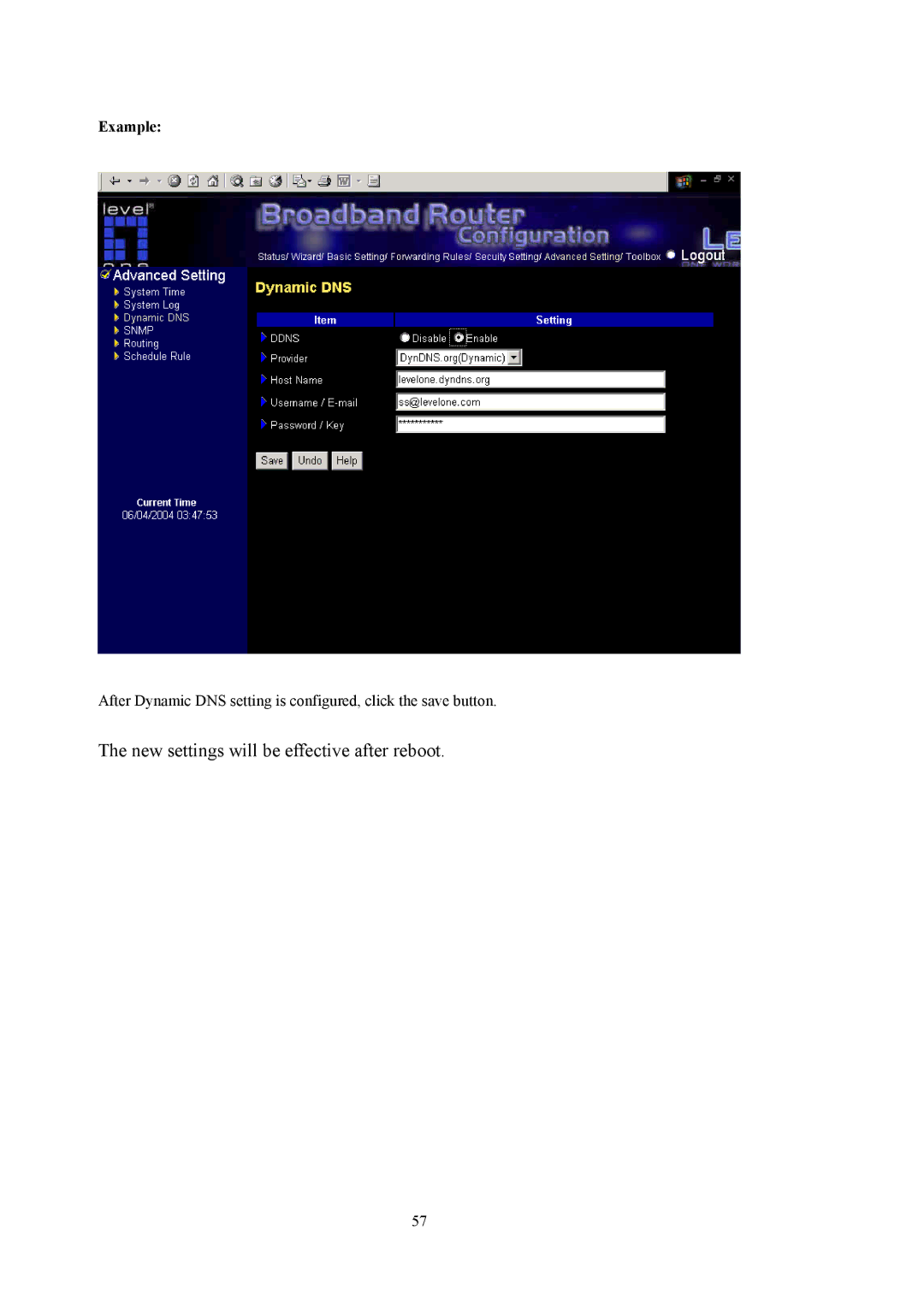 LevelOne WBR-5400 user manual New settings will be effective after reboot 