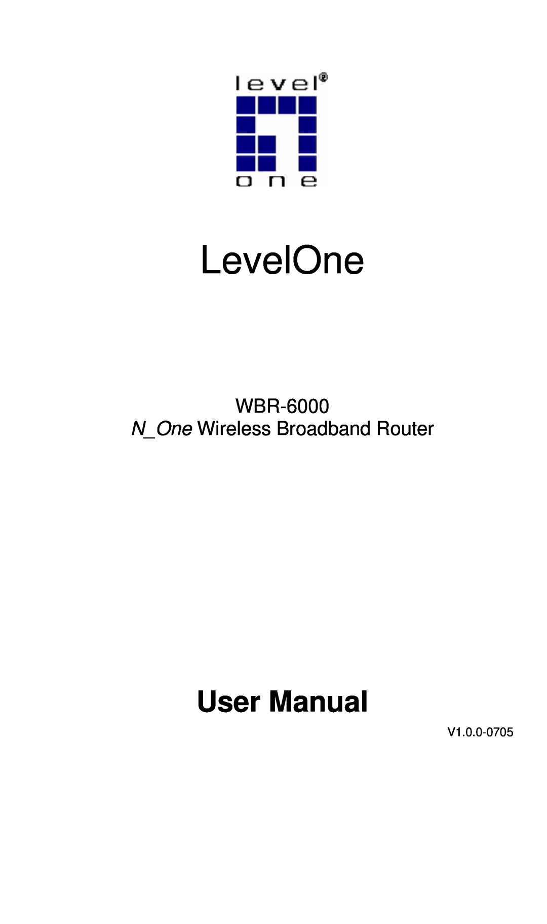 LevelOne user manual LevelOne, User Manual, WBR-6000 NOne Wireless Broadband Router 