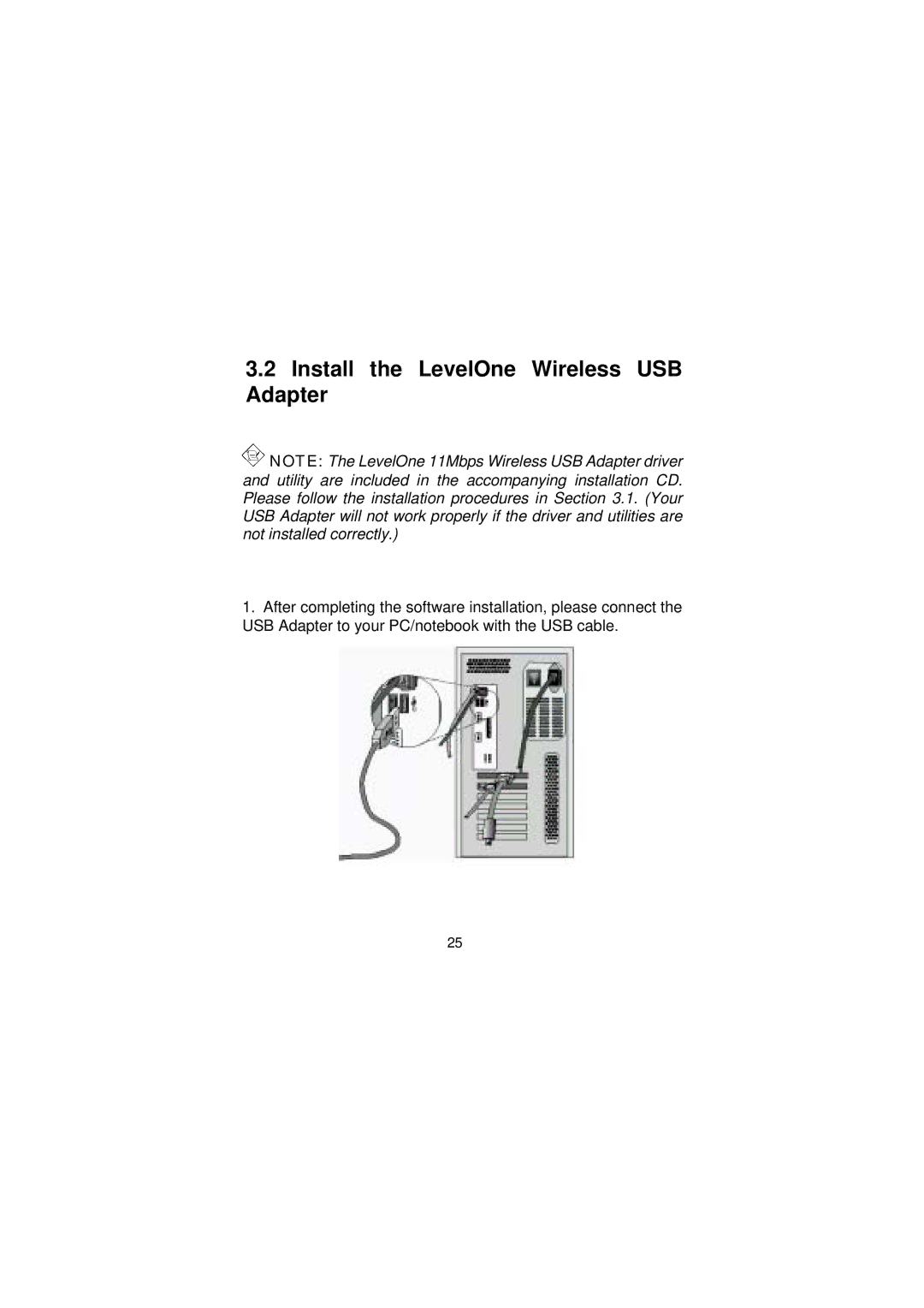 LevelOne WNC-0101USB manual Install the LevelOne Wireless USB Adapter 