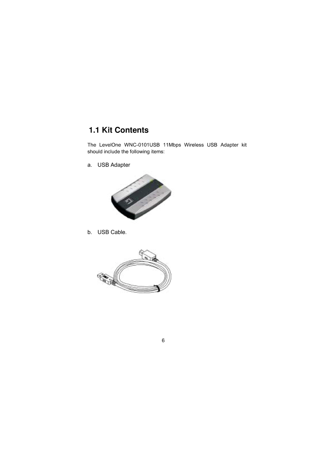 LevelOne WNC-0101USB manual Kit Contents 