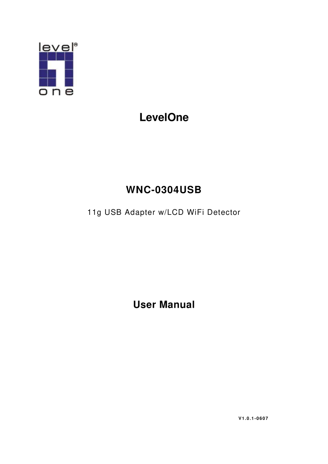 LevelOne 11g USB Adapter w/LCD WiFi Detector, WNC-0304USB user manual LevelOne 