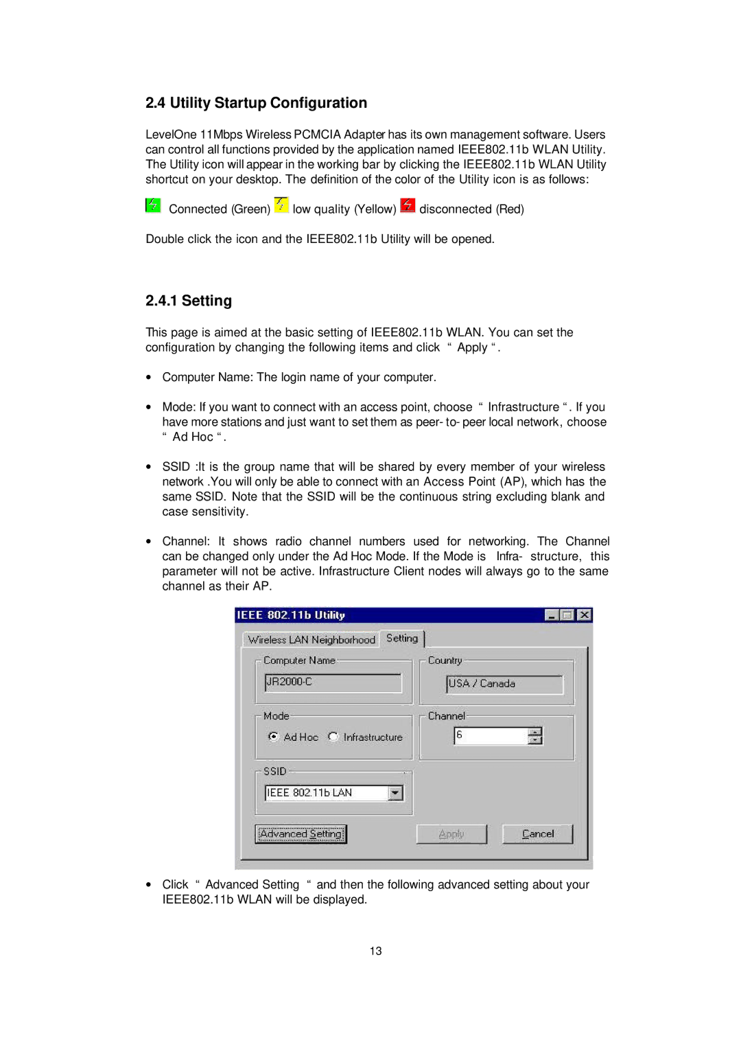 LevelOne WPC-0100 manual Utility Startup Configuration, Setting 