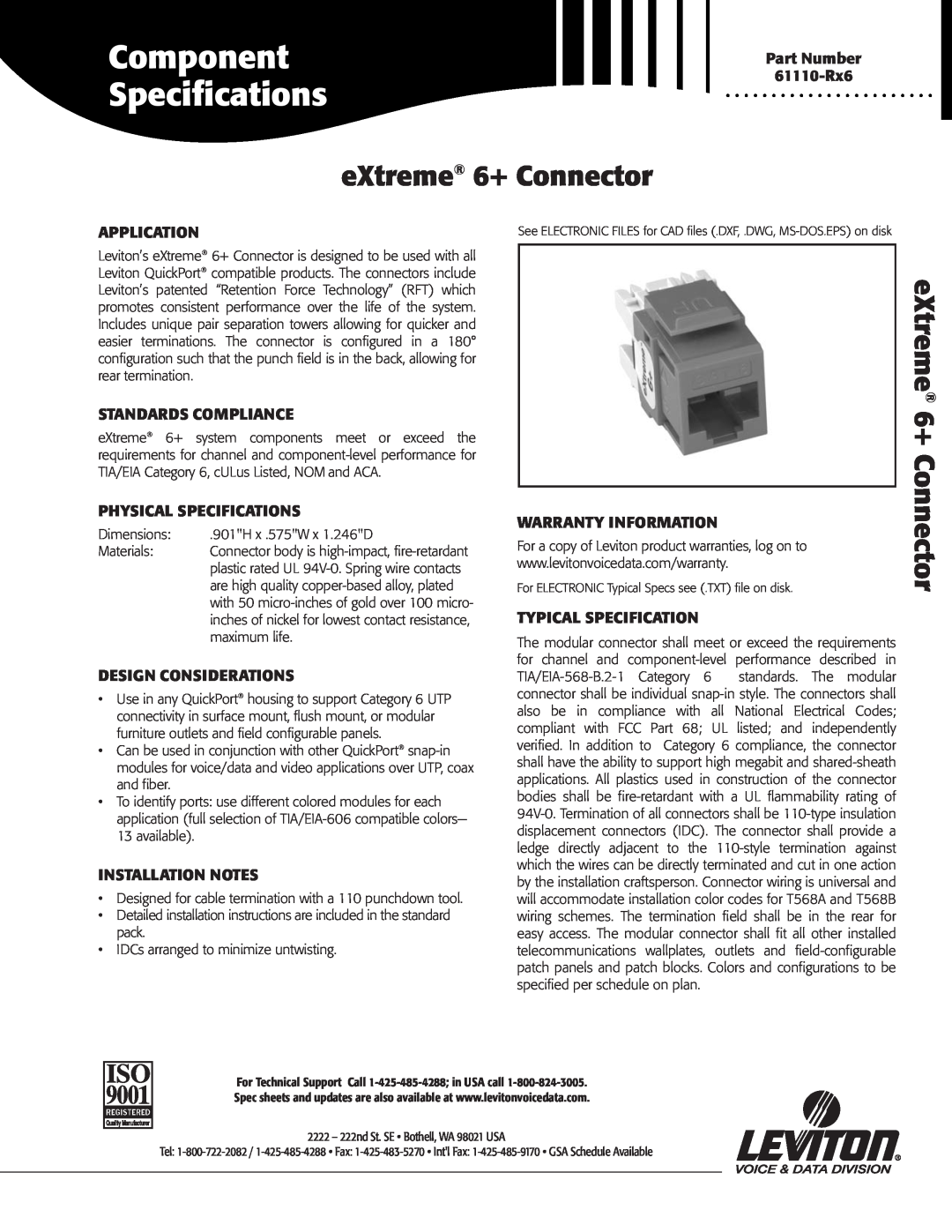 Leviton 61110-Rx6 warranty eXtreme 6+ Connector, Application, Standards Compliance, Physical Specifications, Component 