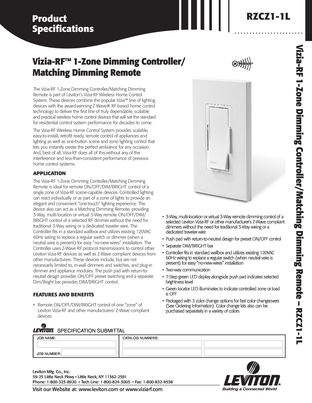 Leviton LE-RZCZ specifications Vizia-RF 1-Zone Dimming Controller, Matching Dimming Remote, Application, Product, RZCZ1-1L 