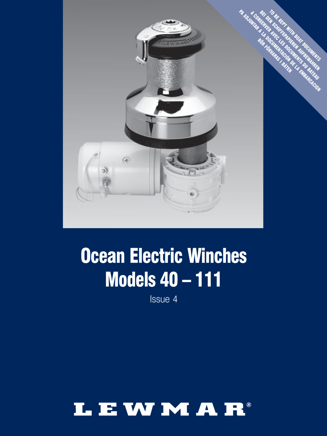 Lewmar 40-111 manual Ocean Electric Winches Models, Issue, Adjuntar, Kept, Schiffspapieren, Avec, With, Boat, Båten 
