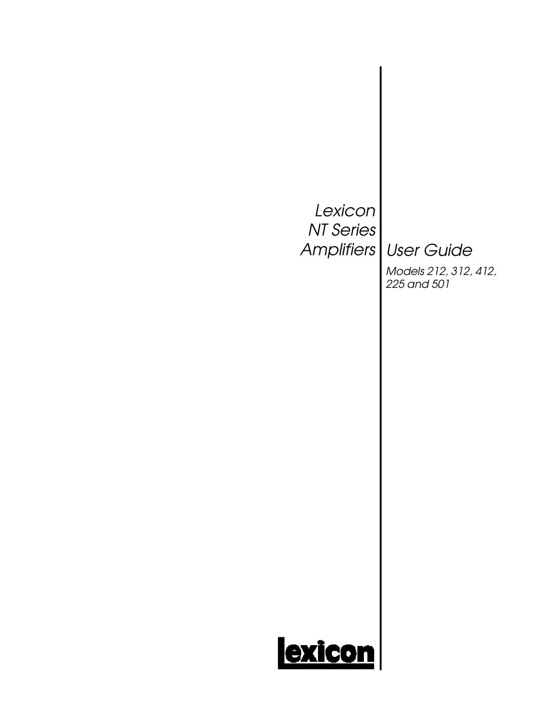 Lexicon 412, 501, 212, 312, 225 manual Lexicon NT Series Amplifiers User Guide 