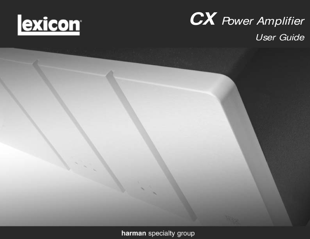 Lexicon CX-7, CX-5 manual Lx Cx, Power Amplifier Power Amplifier, User Guide User Guide 