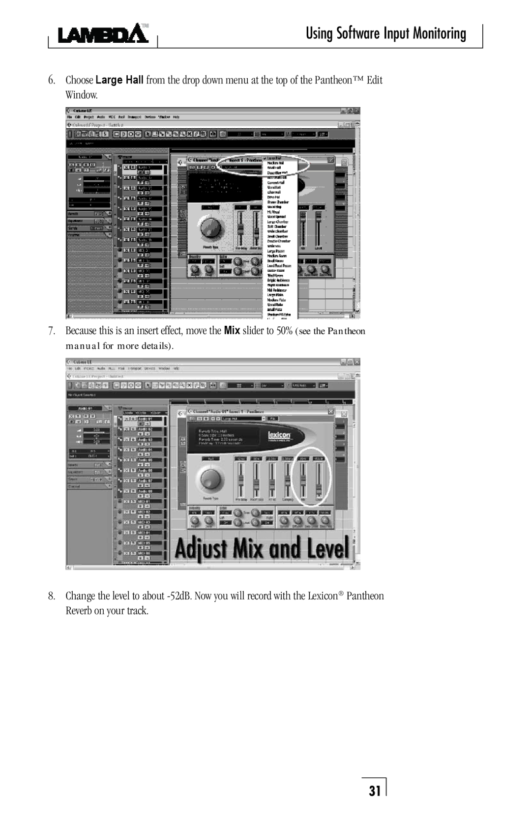 Lexicon Lambda Desktop Recording Studio owner manual Using Software Input Monitoring 