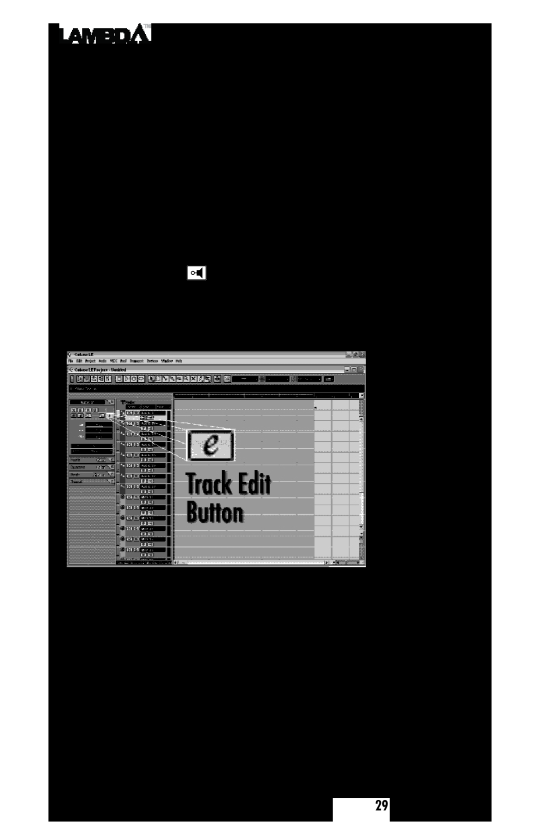 Lexicon Lambda Desktop Recording Studio owner manual Using Software Input Monitoring, Click the Track Edit button 