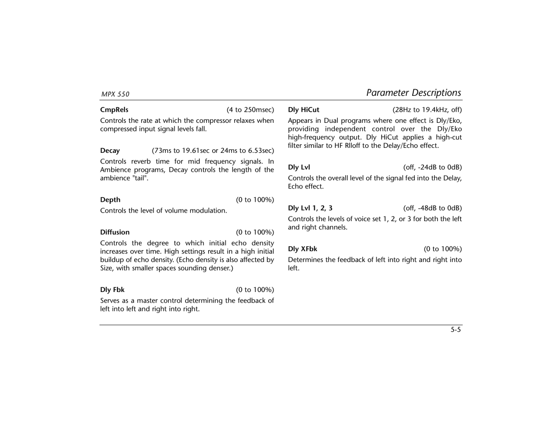 Lexicon MPX 550 manual CmpRels To 250msec, Depth, Diffusion, Dly Fbk To 100%, Dly HiCut 28Hz to 19.4kHz, off, Dly Lvl 