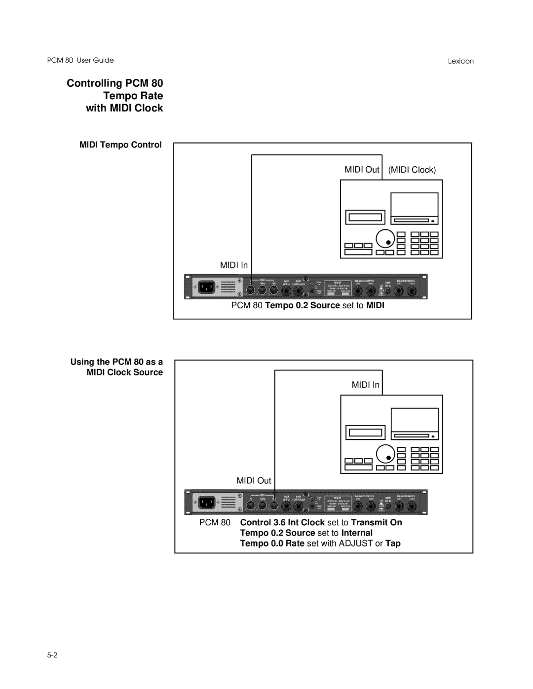 Lexicon manual Controlling PCM 80 Tempo Rate with Midi Clock, Midi Tempo Control Using the PCM 80 as a Midi Clock Source 