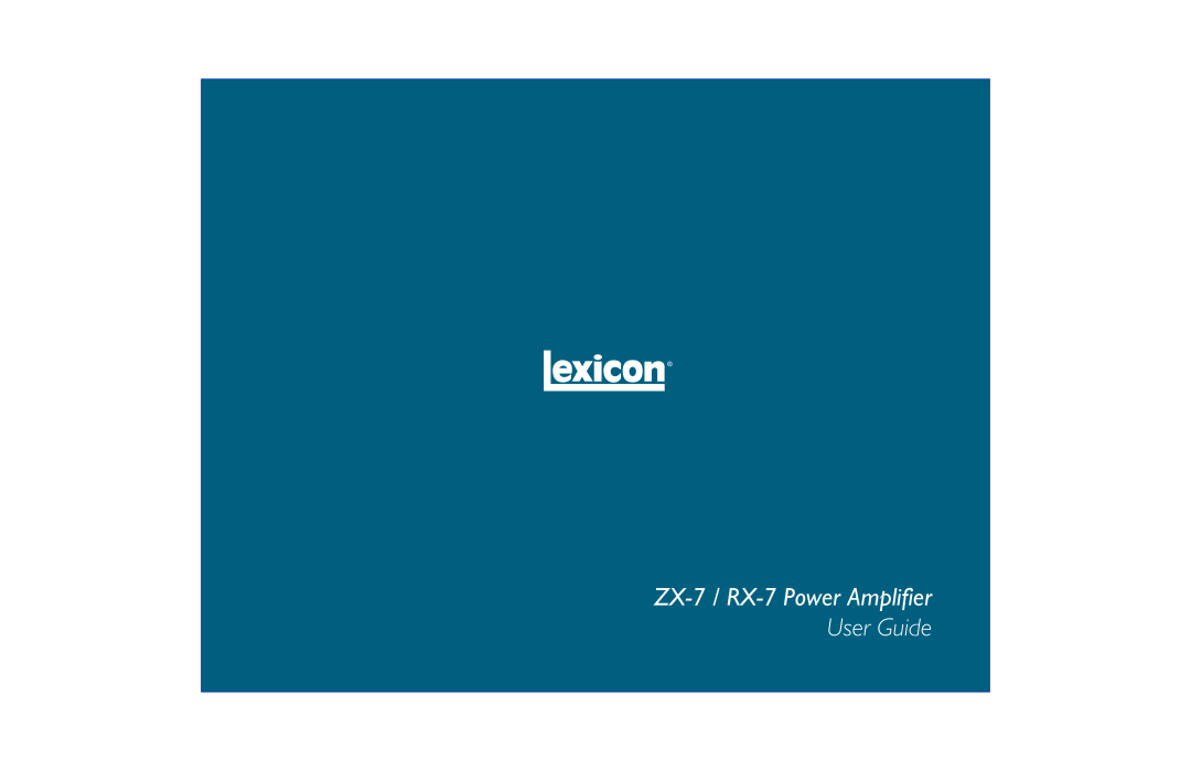 Lexicon manual ZX-7 / RX-7Power Amplifier, User Guide 