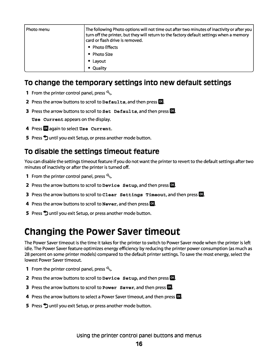 Lexmark 101, 10E manual Changing the Power Saver timeout, To disable the settings timeout feature 