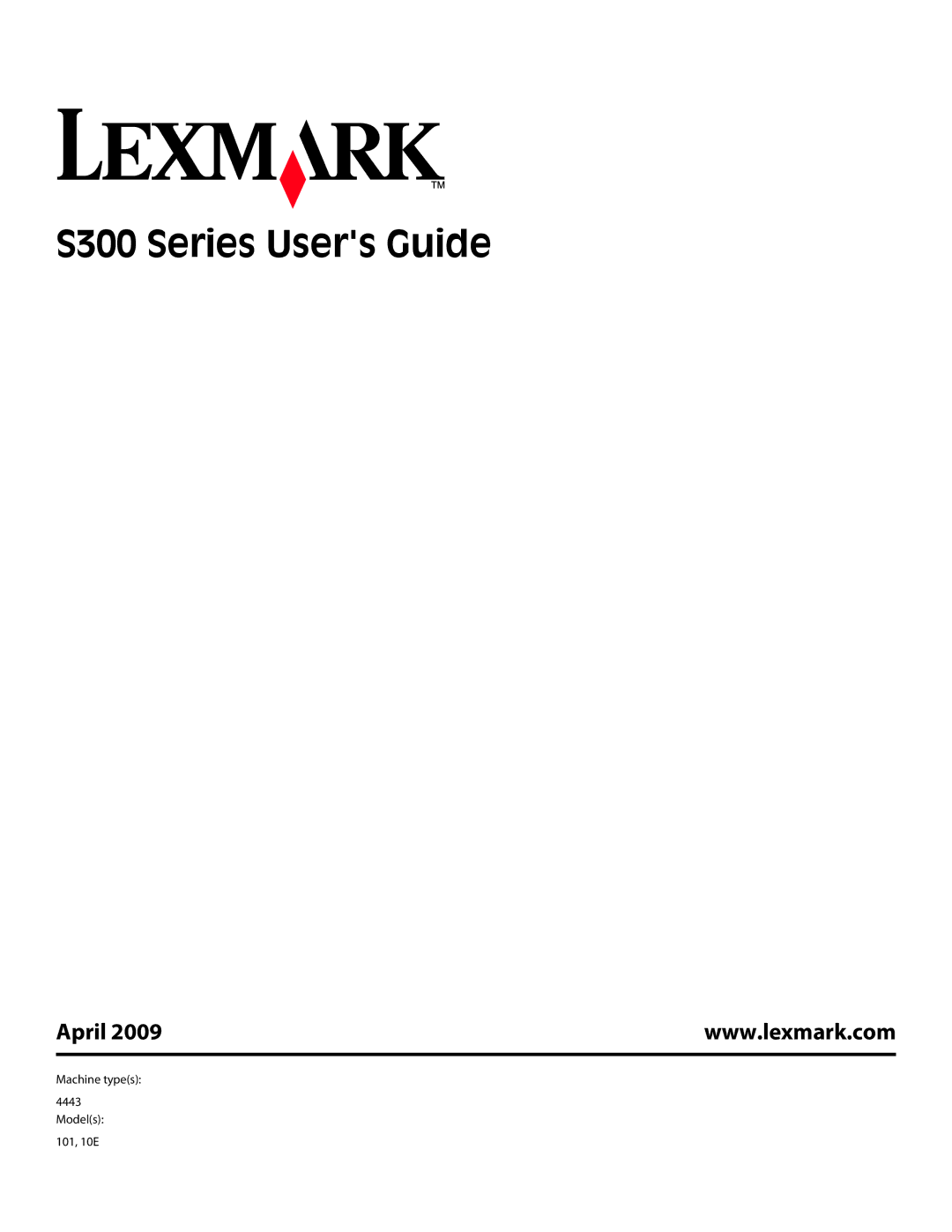 Lexmark 10E, 101 manual S300 Series Users Guide, April 