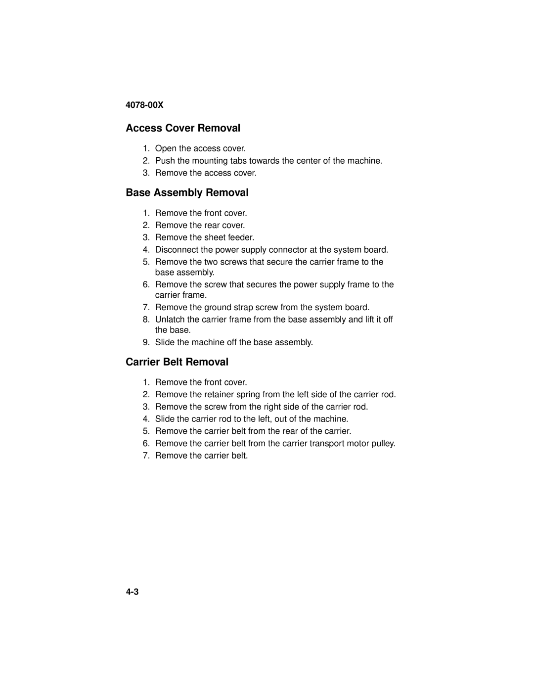 Lexmark 1020 manual Access Cover Removal, Base Assembly Removal, Carrier Belt Removal 