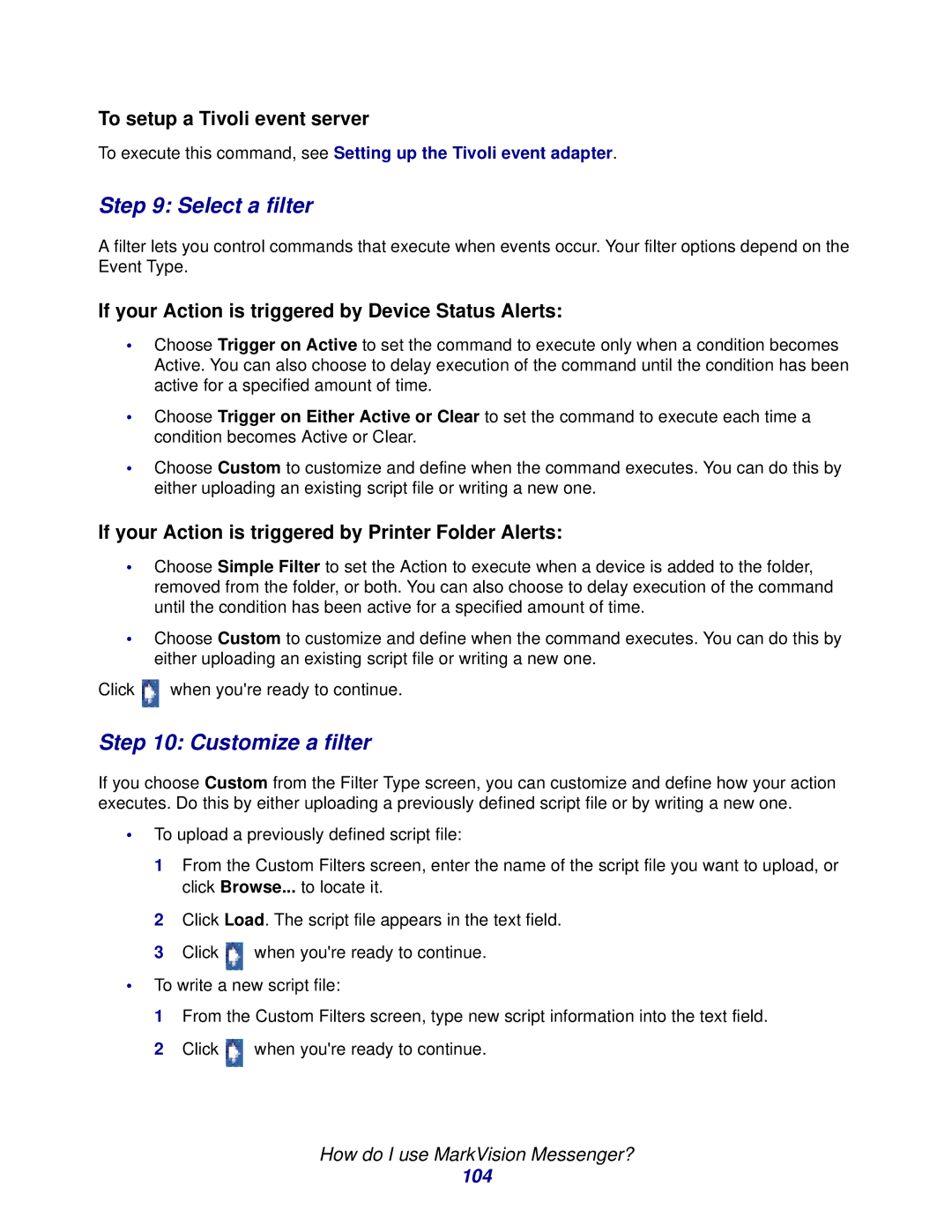 Lexmark 11 manual Select a filter, Customize a filter, To setup a Tivoli event server 