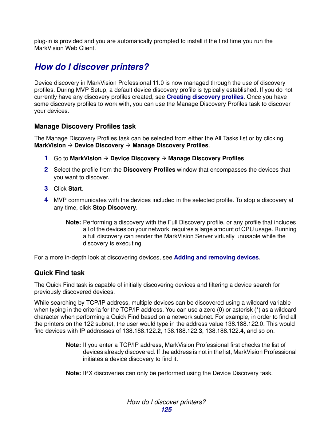 Lexmark 11 manual How do I discover printers?, Manage Discovery Profiles task, Quick Find task, 125 