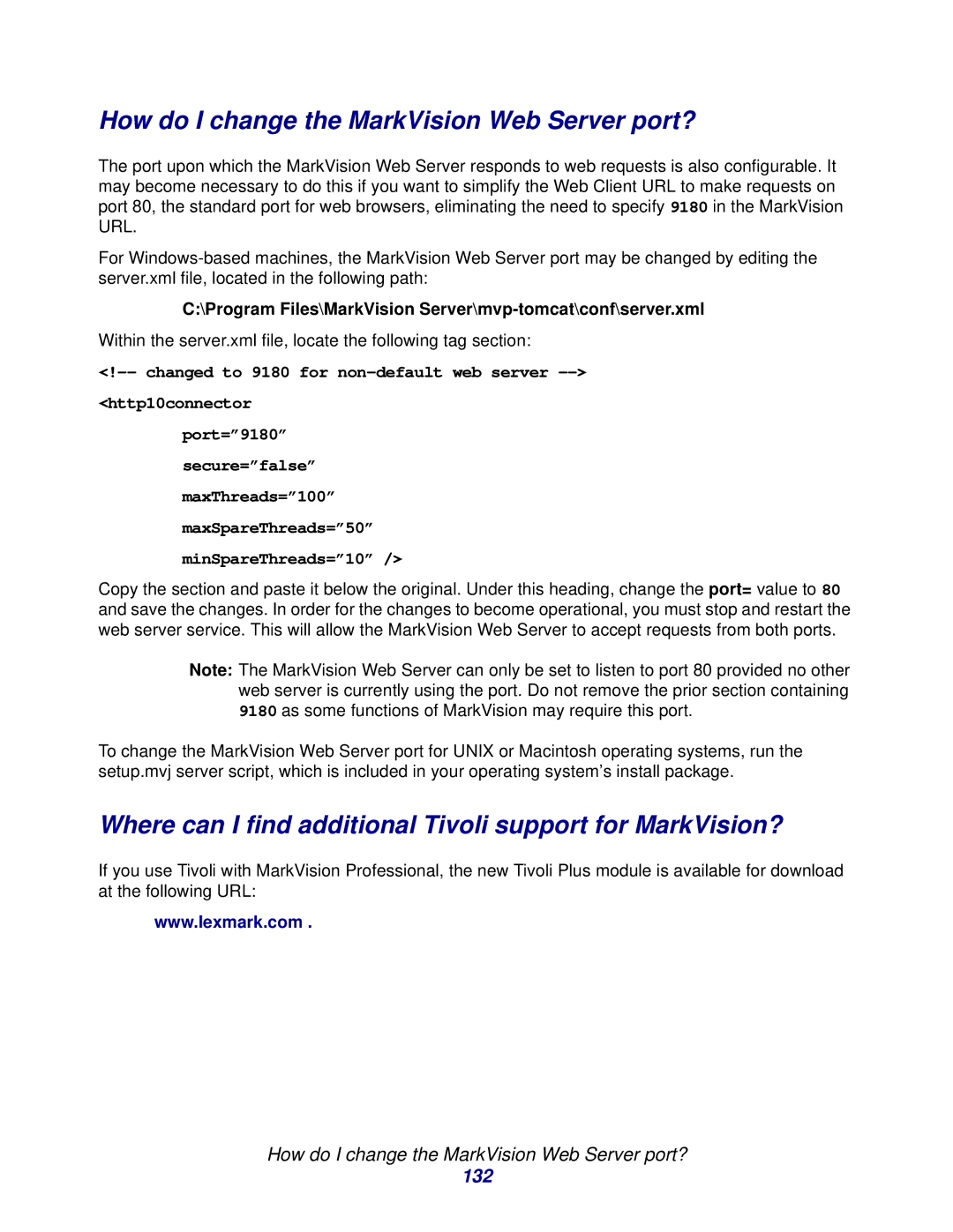 Lexmark 11 How do I change the MarkVision Web Server port?, Where can I find additional Tivoli support for MarkVision? 