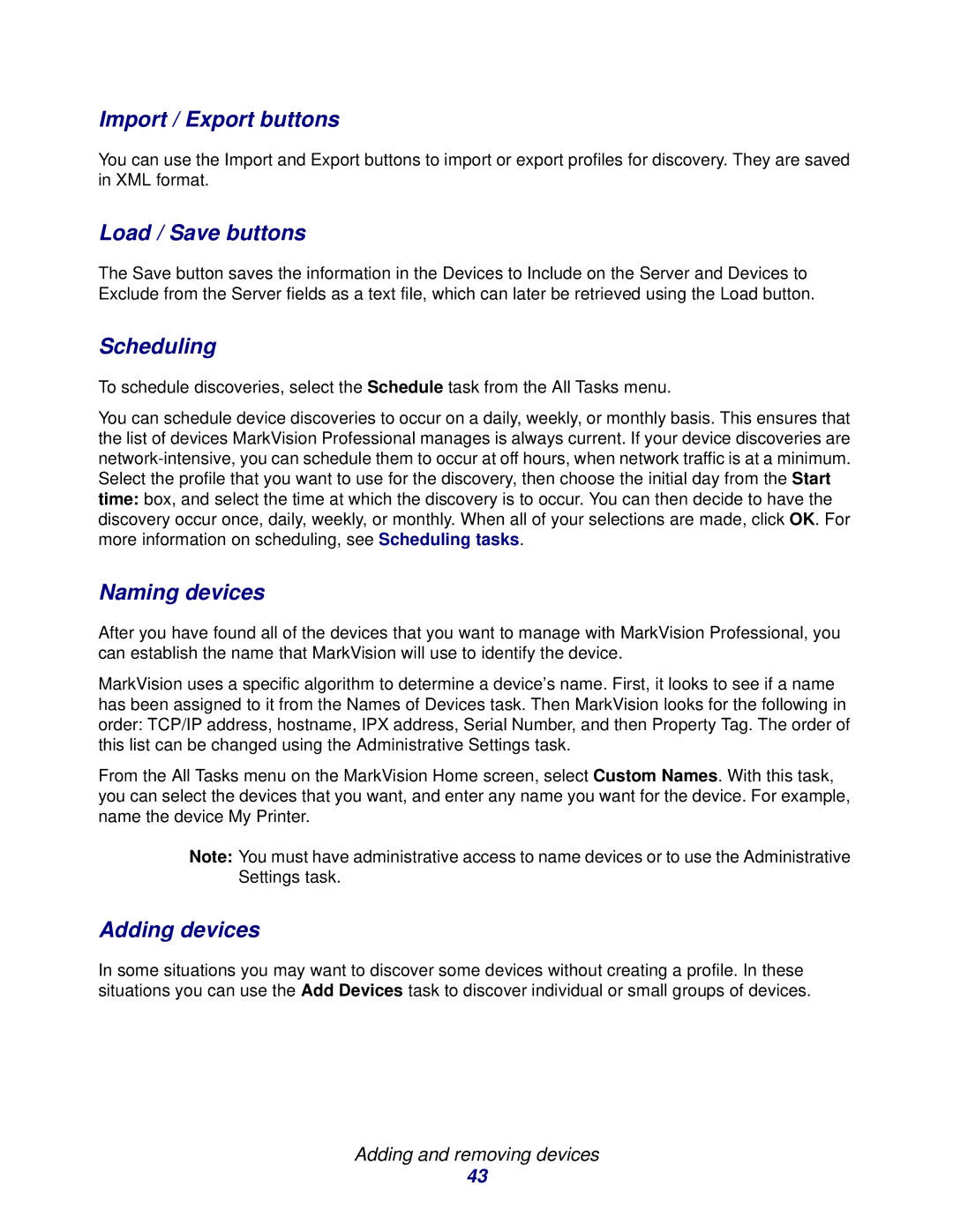 Lexmark 11 manual Import / Export buttons, Load / Save buttons, Scheduling, Naming devices, Adding devices 