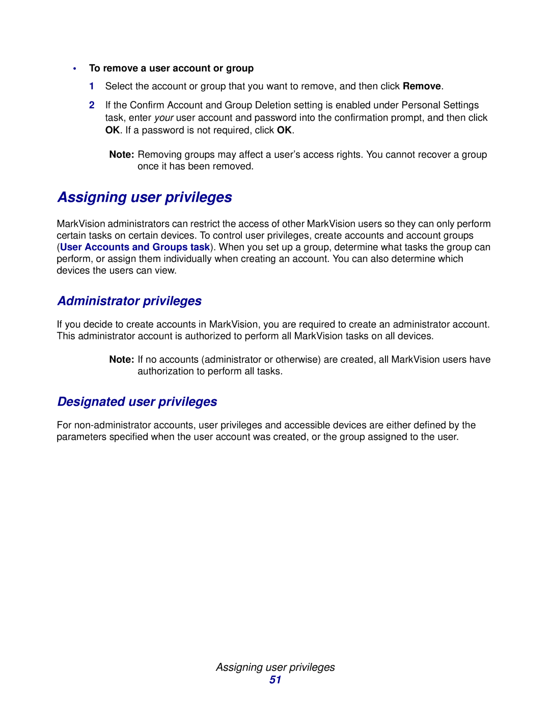 Lexmark 11 manual Assigning user privileges, Administrator privileges, Designated user privileges 