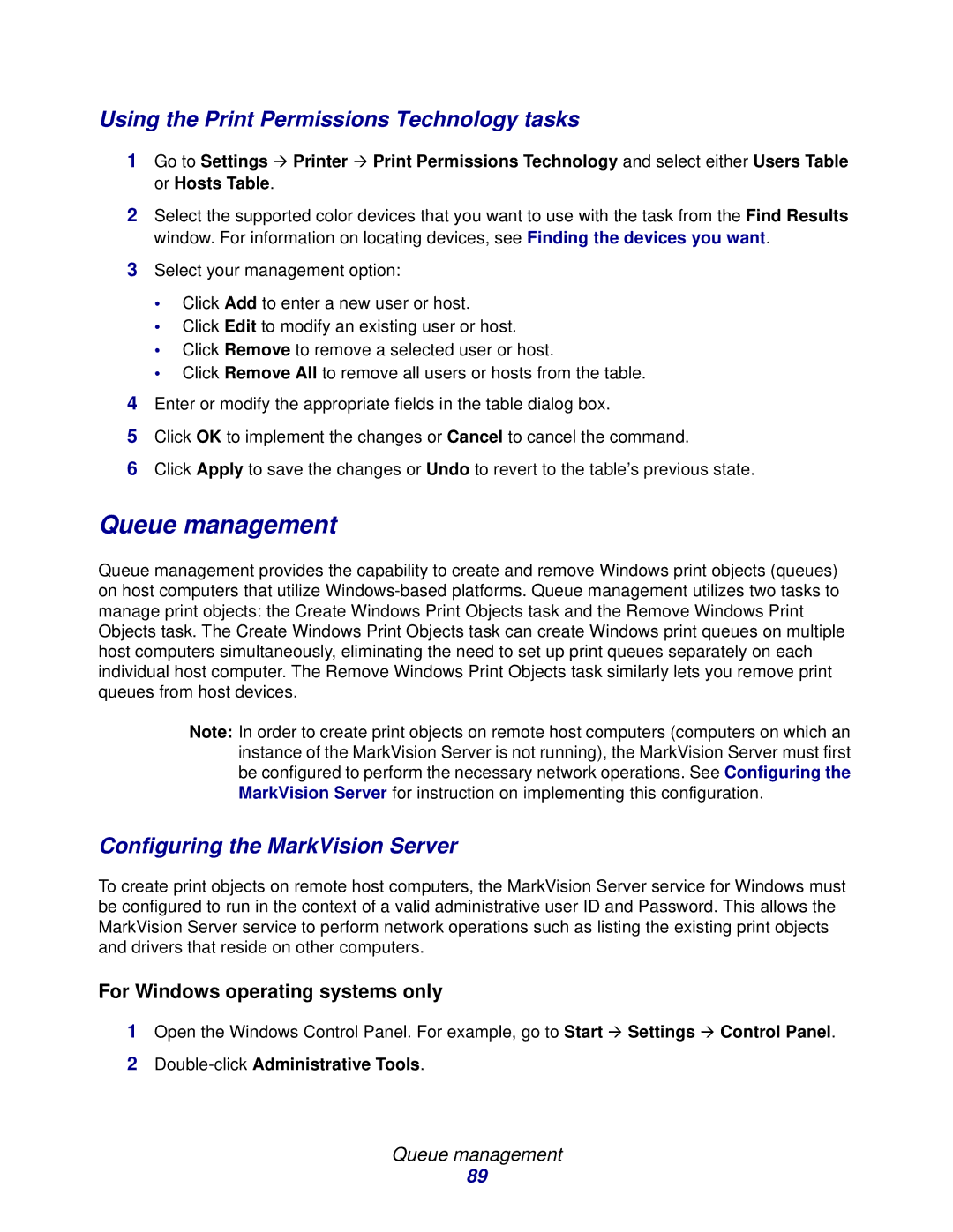 Lexmark 11 manual Queue management, Using the Print Permissions Technology tasks, Configuring the MarkVision Server 