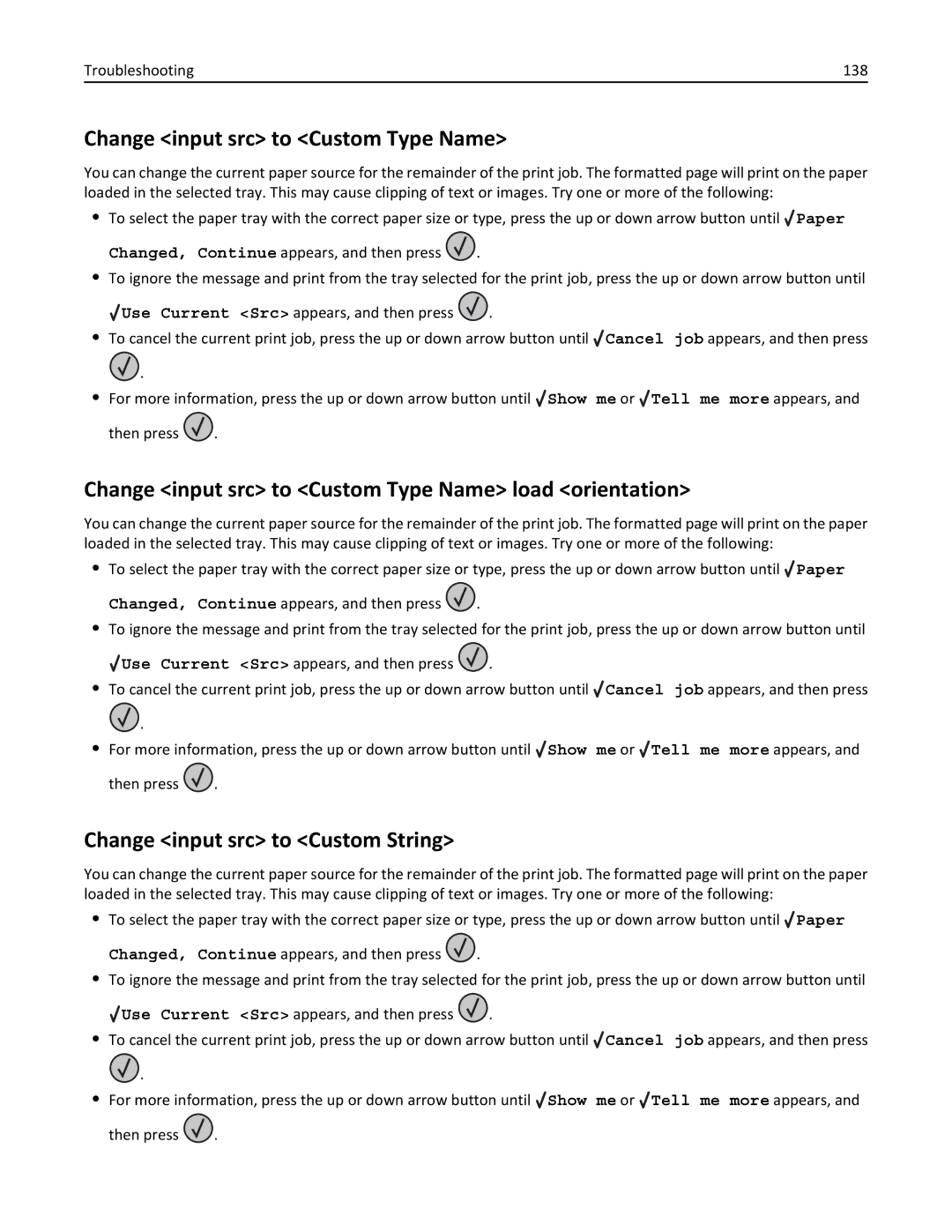 Lexmark 110, W850DN, 19Z0301 Change input src to Custom Type Name load orientation, Change input src to Custom String 