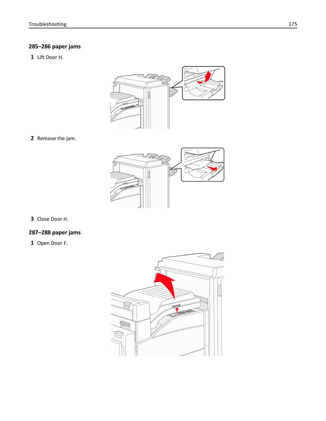 Lexmark W850DN, 110, 19Z0301 manual Paper jams, Troubleshooting 175, Lift Door H Remove the jam Close Door H 