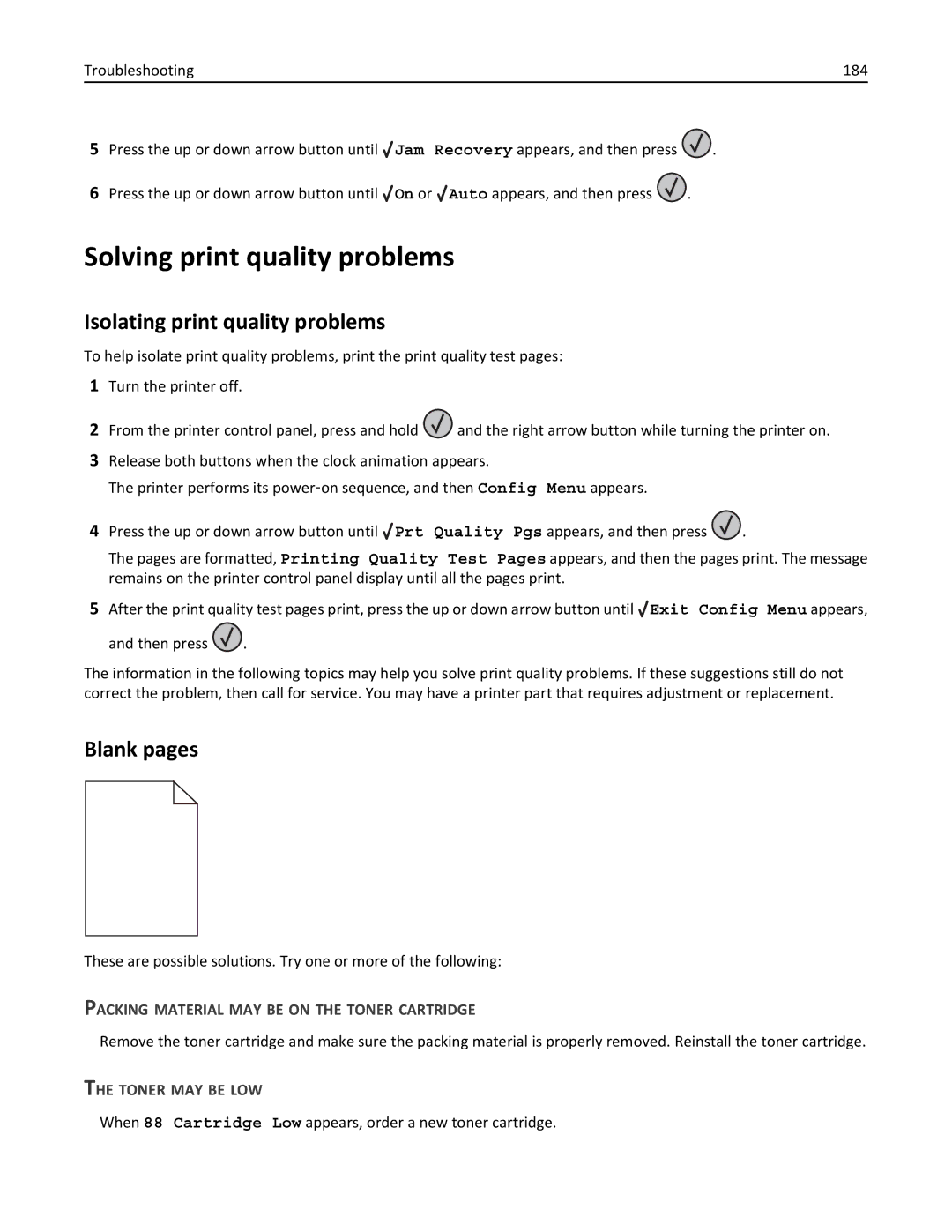 Lexmark W850DN, 110 manual Solving print quality problems, Isolating print quality problems, Blank pages, Toner MAY be LOW 